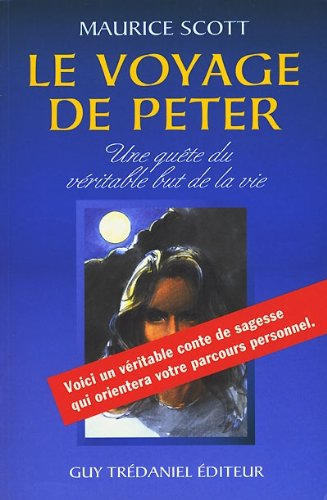 Le voyage de Peter : une quête du véritable but de la vie
