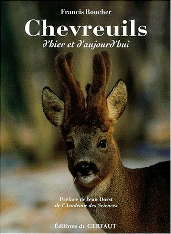 Chevreuils, d'hier et d'aujourd'hui