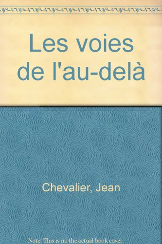Les Voies de l'au-delà