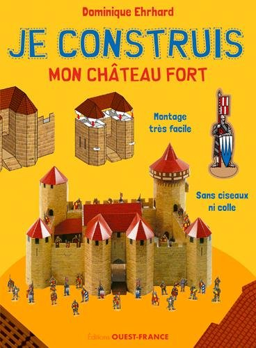 Je construis mon château fort