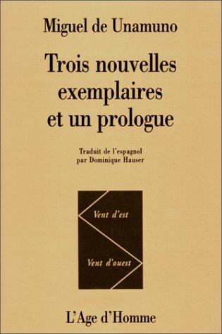 Trois nouvelles exemplaires et un prologue