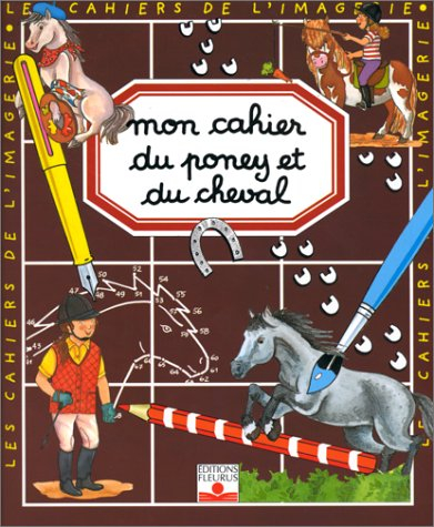 Mon cahier du poney et du cheval