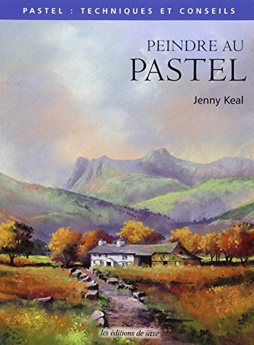 Peindre au pastel : pastel, techniques et conseils