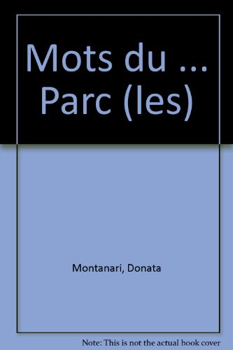 Les mots du... parc