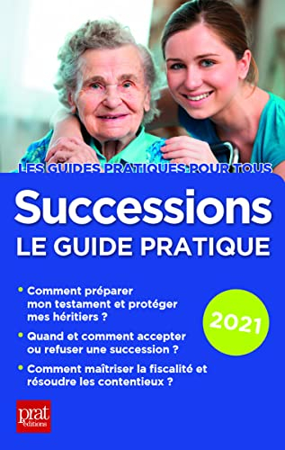 Successions : le guide pratique 2021