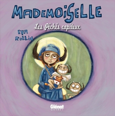 Mademoiselle. Vol. 3. Les péchés capiteux