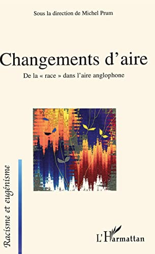 Changements d'aire : de la race dans l'aire anglophone