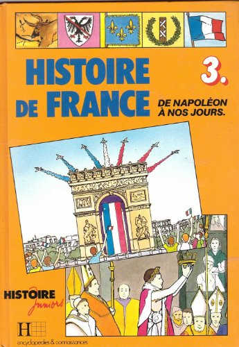 de napoléon à nos jours histoire junior