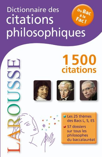 Dictionnaire des citations philosophiques : du bac à la fac !