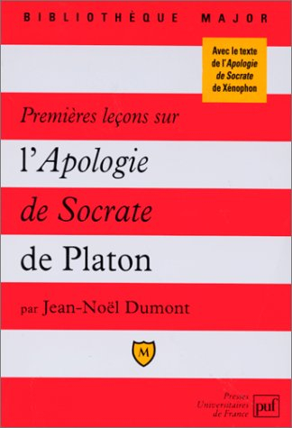 Premières leçons sur l'Apologie de Socrate de Platon