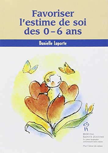 favoriser l'estime de soi des 0-6 ans