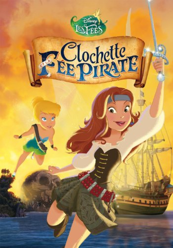 Clochette et la fée pirate