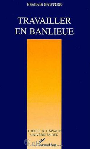 Travailler en banlieue : la culture de la professionnalité