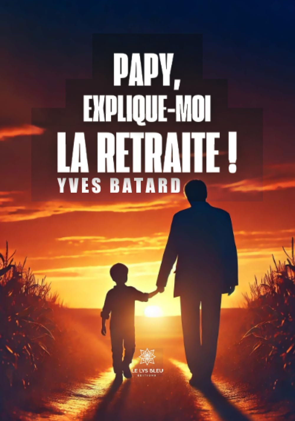 Papy, explique-moi la retraite !