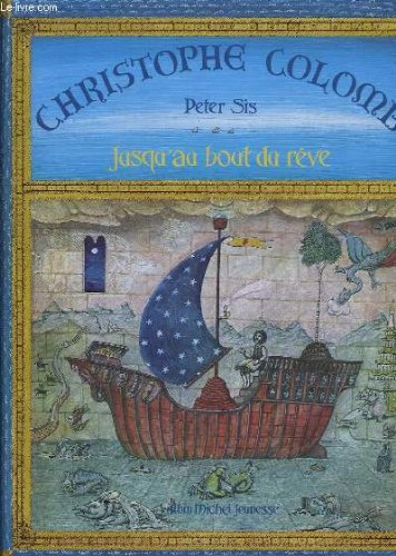 Christophe Colomb : jusqu'au bout du rêve