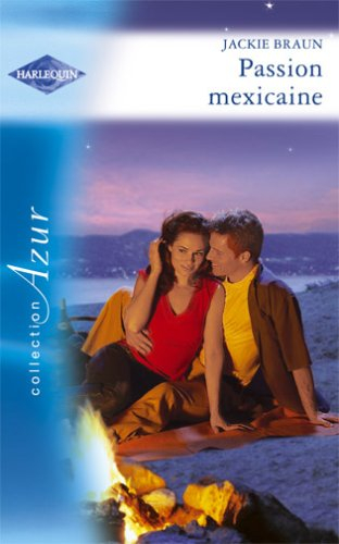 Passion mexicaine