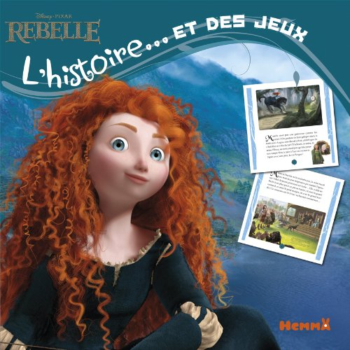 Rebelle : l'histoire...et des jeux