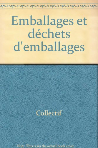 emballages et déchets d'emballages
