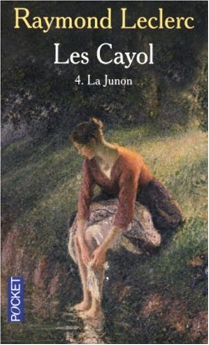 Les Cayol. Vol. 4. La Junon