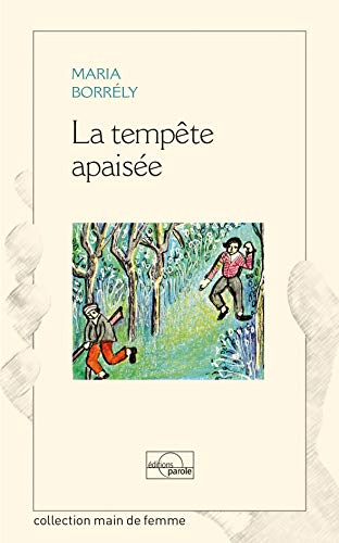 La tempête apaisée