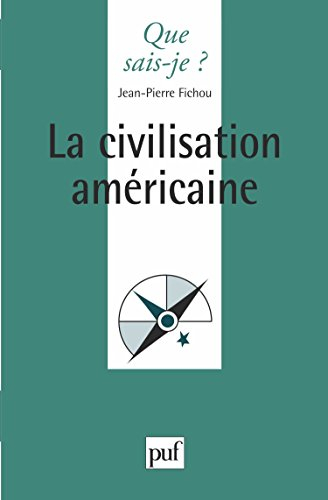 La Civilisation américaine