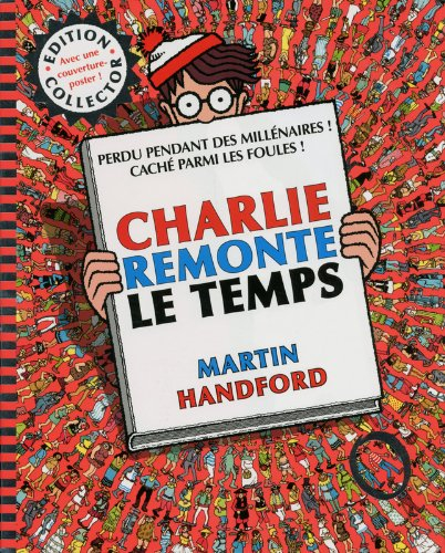 Où est Charlie ?. Charlie remonte le temps