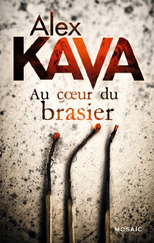 Au coeur du brasier