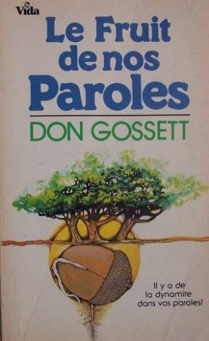 le fruit de nos paroles