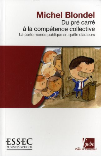 Du pré carré à la compétence collective : la performance publique en quête d'auteurs