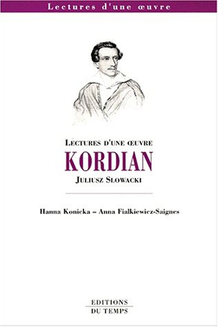 Kordian, Juliusz Slowacki