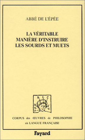 La Véritable manière d'instruire les sourds et muets, 1784