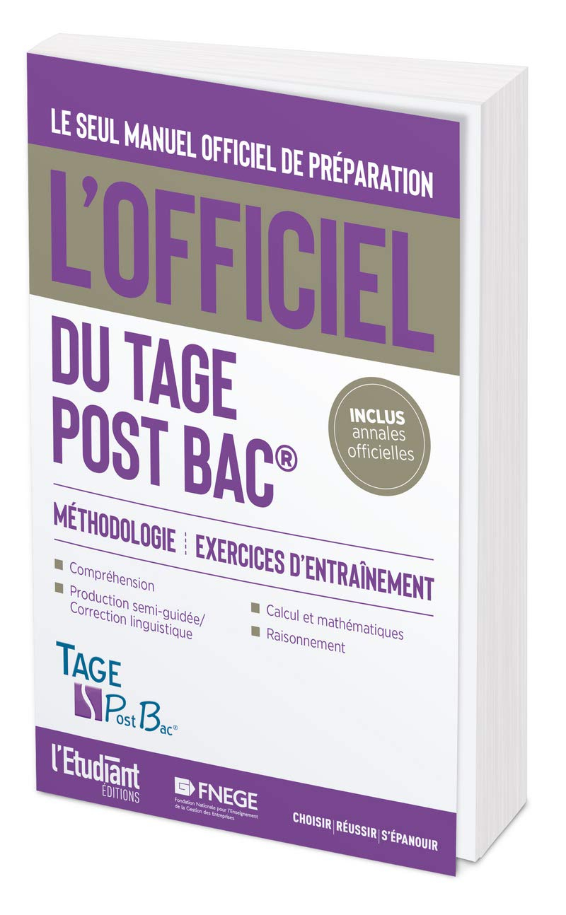 L'officiel du Tage post bac : manuel officiel de préparation au test : méthodologie, exercices d'ent