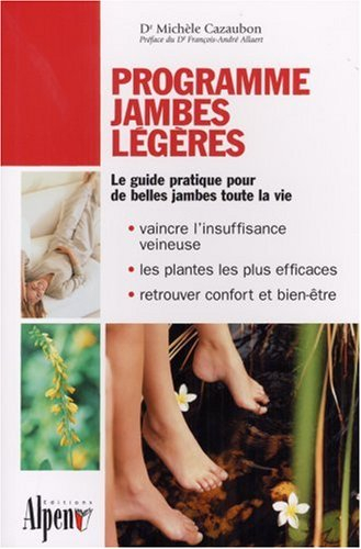 Programme jambes légères : le guide pratique pour de belles jambes toute la vie