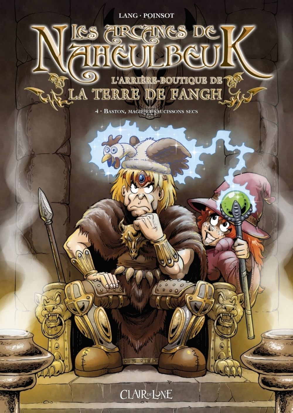 Les arcanes de Naheulbeuk : l'arrière-boutique de la Terre de Fangh. Vol. 4. Baston, magie et saucis