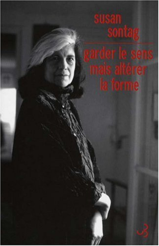 Garder le sens mais altérer la forme : essais et discours