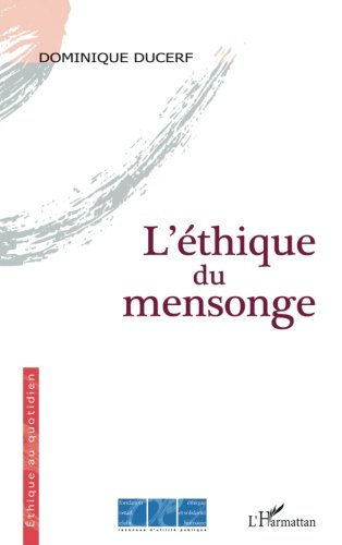 L'éthique du mensonge