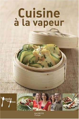 Cuisine à la vapeur