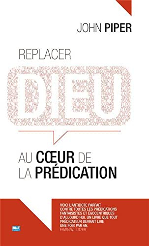 Replacer Dieu au cœur de la prédication