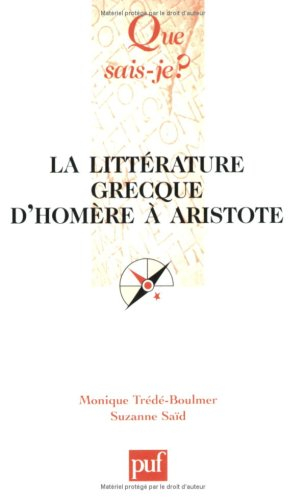 La littérature grecque d'Homère à Aristote