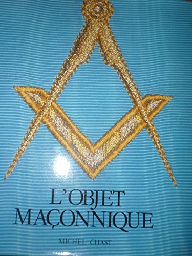 L'Objet maçonnique