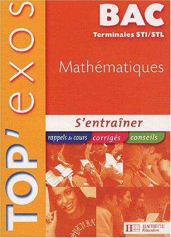Mathématiques bac terminales STI, STL