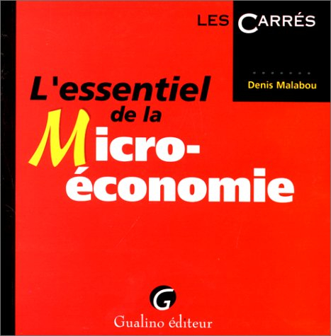 L'essentiel de la microéconomie