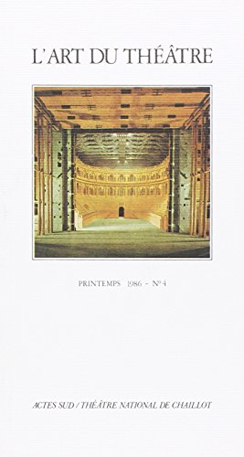 Art du théâtre (L'), n° 4. La haine du théâtre