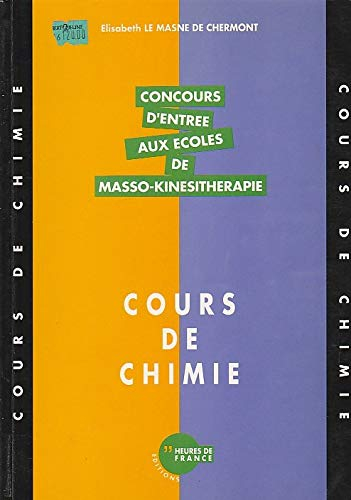 Concours d'entrée aux écoles de masso-kinésithérapie ? Cours de chimie