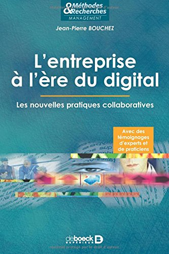 L'entreprise à l'ère du digital : les nouvelles pratiques collaboratives