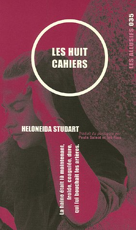 Les huit cahiers