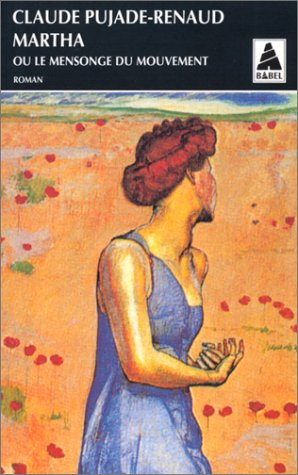 Martha ou Le mensonge du mouvement