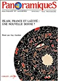Panoramiques nø1 : islam France et laicite une nouvelle donne ?