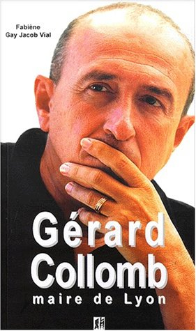 Gérard Collomb, maire de Lyon
