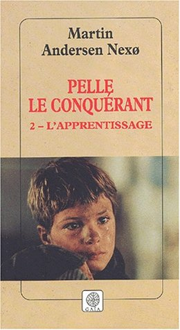 Pelle le conquérant. Vol. 2. L'apprentissage